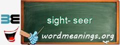 WordMeaning blackboard for sight-seer